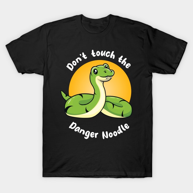 Don't touch the Danger Noodle (on dark colors) T-Shirt by Messy Nessie